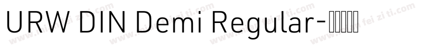 URW DIN Demi Regular字体转换